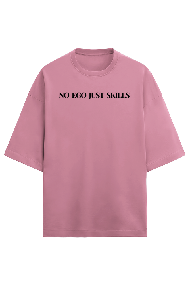 No Ego Just Skills-6 Colours
