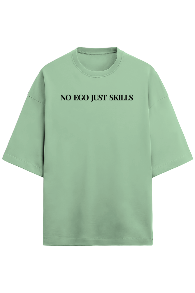 No Ego Just Skills-6 Colours
